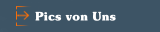 Pics von Uns