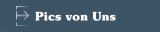 Pics von Uns